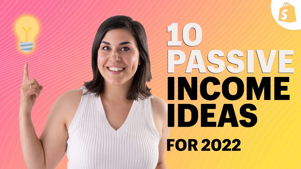 10 Passive Income Ideas to Build Wealth in 2022